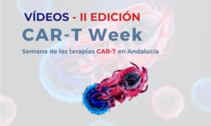 Lee más sobre el artículo Vídeos – II Edición CAR-T Week. Semana de las terapias CAR-T en Andalucía